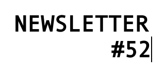 NEWSLETTER NR 52